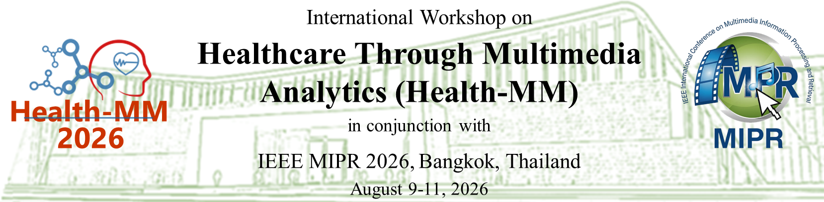Health-MM Workshop 2026 — Healthcare through Multimedia Analytics, IEEE MIPR 2026